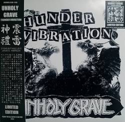 Unholy Grave : Thunder Vibration